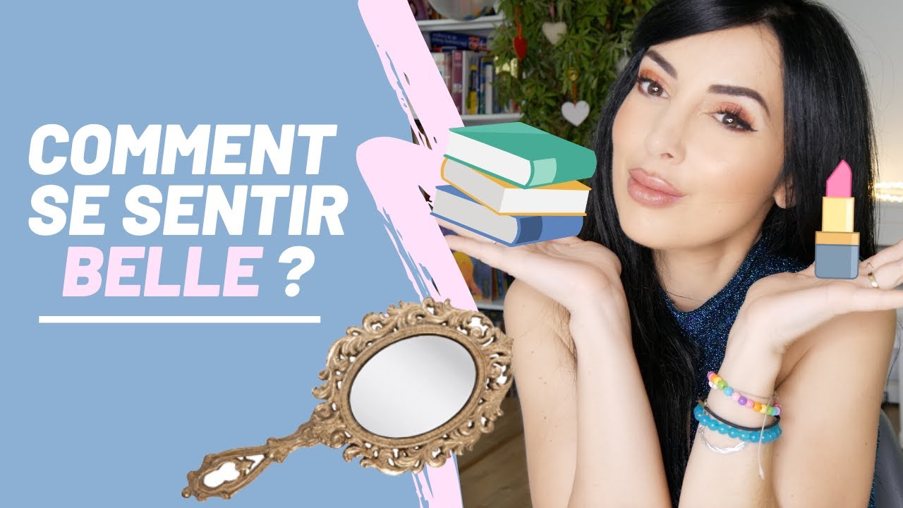 Comment se trouver belle au quotidien